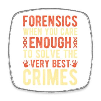 Forensic Science Major Enough Solve The Best - Square fridge magnet - white - Front