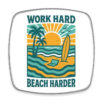 Work Hard, Stranded Harder | Bali Beach Life - Square fridge magnet - white - Front