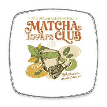 Official Matcha Lovers Club Whisk It Up Drink It - Square fridge magnet - white - Front