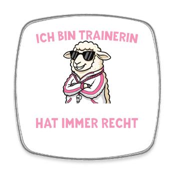 Trainer is always right - sheep with a whistle - Square fridge magnet - white - Front