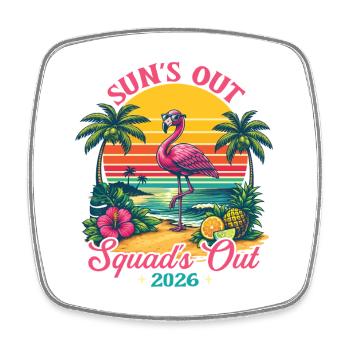 Suns Out Squads Out 2026 Spring Break Kreuzfahrt Spaß - Viereckiger Kühlschrankmagnet - Weiß - Vorne