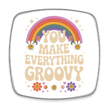 You Make Everything Groovy - Retro Rainbow - Square fridge magnet - white - Front