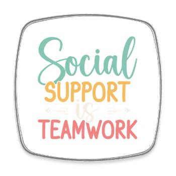 Social Worker Quote Support Is Teamwork Social - Square fridge magnet - white - Front