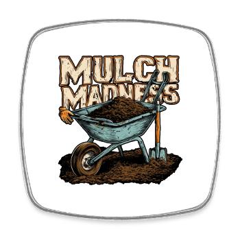 Mens Mulch Madness Funny Gardening Compost - Square fridge magnet - white - Front