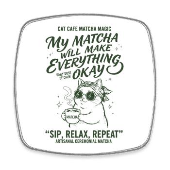 Cat Cafe Matcha Magic My Matcha Will Make - Square fridge magnet - white - Front