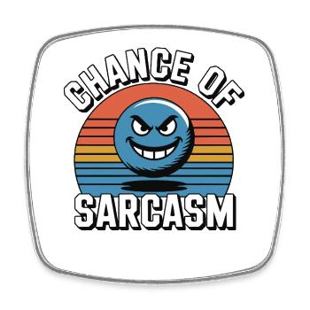 Chance of Sarcasm - Retro Grin - Square fridge magnet - white - Front