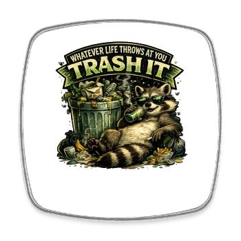 Trash It Motto Raccoon Relax Fun - Square fridge magnet - white - Front