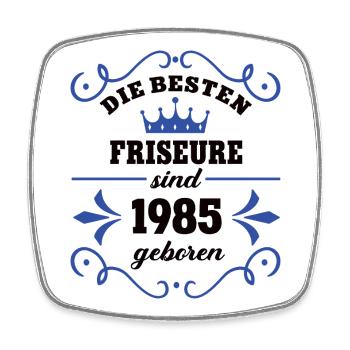Friseur Geburtstag Jahrgang 1985 Kollege Frisöre - Viereckiger Kühlschrankmagnet - Weiß - Vorne