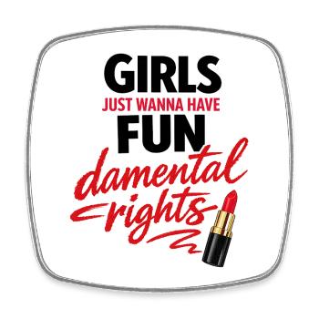Les filles veulent juste avoir des droits de s’amuser - Magnet carré - blanc - Devant