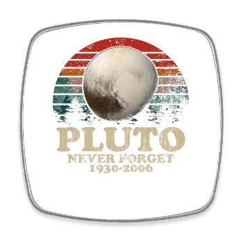 Never Forget Pluto Vintage Retro Space Design - Viereckiger Kühlschrankmagnet - Weiß - Vorne