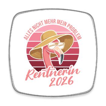 Pensioner 2026 Flamingo Not my problem - Square fridge magnet - white - Front