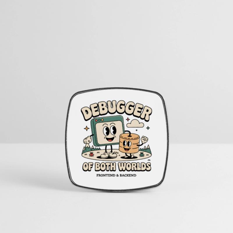 Debugger beider Welten | Debugging Dev Viereckiger Kühlschrankmagnet
