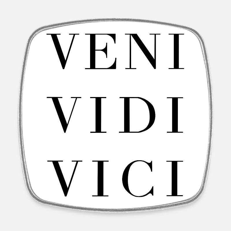Veni vidi vici - Magnet carré - blanc