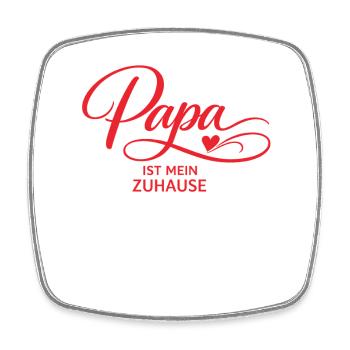 Dad is my home – gift for father - Square fridge magnet - white - Front