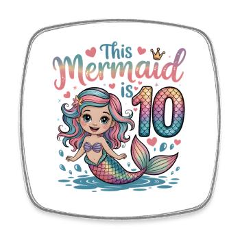 Mermaid 10th Birthday 10 Years - Square fridge magnet - white - Front