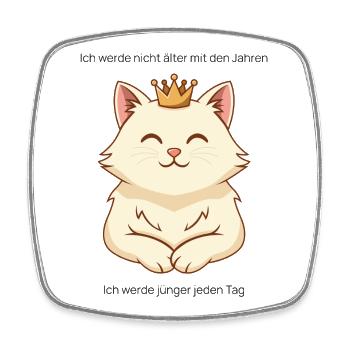 Katzenkönigin: Nie älter nur jünger! - Viereckiger Kühlschrankmagnet - Weiß - Vorne