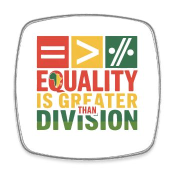 L’égalité est plus importante qu’un t-shirt de division ou un t-shirt cadeau - Magnet carré - blanc - Devant
