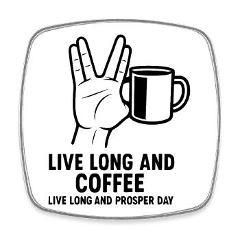 Live Long and Coffee - Square fridge magnet - white - Front