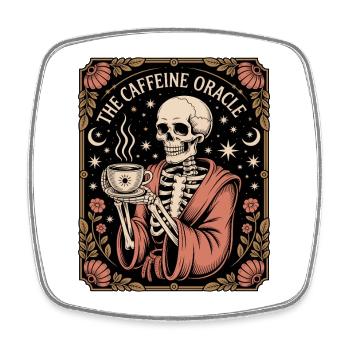 The Caffeine Oracle Skeleton Oracle Coffee - Square fridge magnet - white - Front