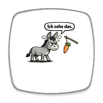 Esel Humor lustiger Spruch Geschenk - Viereckiger Kühlschrankmagnet - Weiß - Vorne