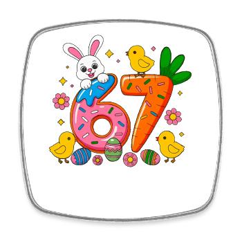 67 Six Seven Cute Bunny Rabbit Easter Day - Square fridge magnet - white - Front