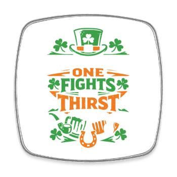 Another one fights the thirst | St Patrick's Day - Viereckiger Kühlschrankmagnet - Weiß - Vorne