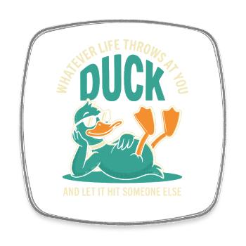Duck Ausweichen – Andere Treffen Lassen - Square fridge magnet - white - Front