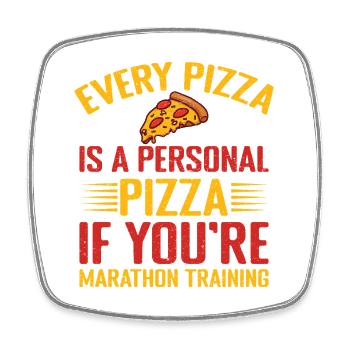 Gérer chaque pizza personnellement si vous êtes coureur - Magnet carré - blanc - Devant