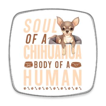 Chihuahua Chihuahua Âme d’Un - Magnet carré - blanc - Devant
