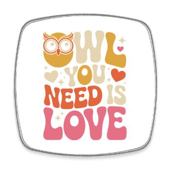 Eulen Owl You Need Is Love Eule Liebe Valentinstag - Viereckiger Kühlschrankmagnet - Weiß - Vorne