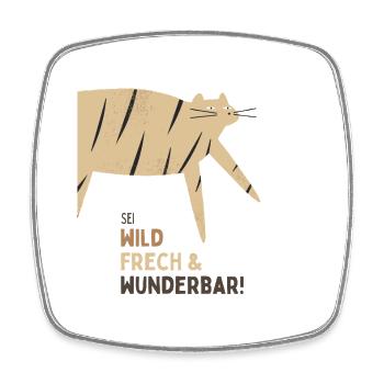 Sei wild French & Wunderbar Katze - Viereckiger Kühlschrankmagnet - Weiß - Vorne