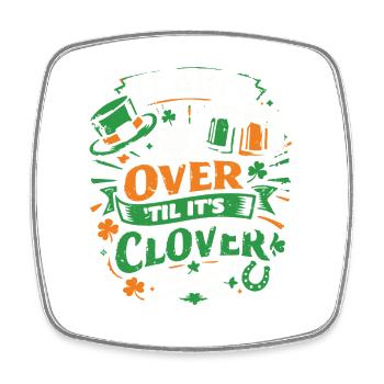 It ain't over til it's clover | St Patrick's Day - Viereckiger Kühlschrankmagnet - Weiß - Vorne