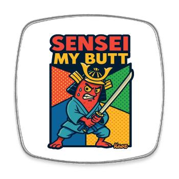 Sensei My Butt Samurai Cartoon - Square fridge magnet - white - Front