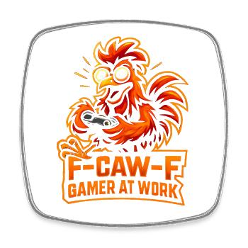 F-Caw-F Gamer At Work Gaming Rooster Humor Funny - Square fridge magnet - white - Front
