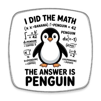 Mathe Sprüche Pinguin Lustiges Mathe Geschenk - Viereckiger Kühlschrankmagnet - Weiß - Vorne