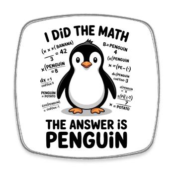 Mathe Sprüche Pinguin Lustiges Mathe Geschenk  - Viereckiger Kühlschrankmagnet - Weiß - Vorne