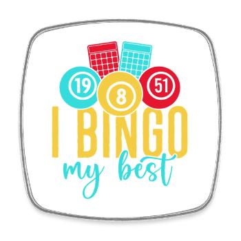 Bingo Game I Bingo My Best Bingo - Viereckiger Kühlschrankmagnet - Weiß - Vorne