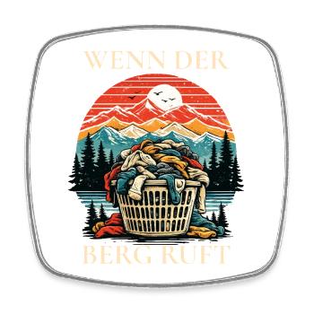 Wenn der Berg ruft – Lustiger Wander Spruch - Viereckiger Kühlschrankmagnet - Weiß - Vorne
