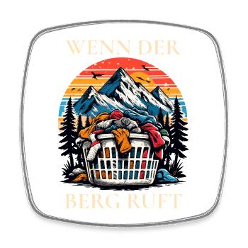 Wenn der Berg ruft – Lustiger Wander Spruch - Viereckiger Kühlschrankmagnet - Weiß - Vorne