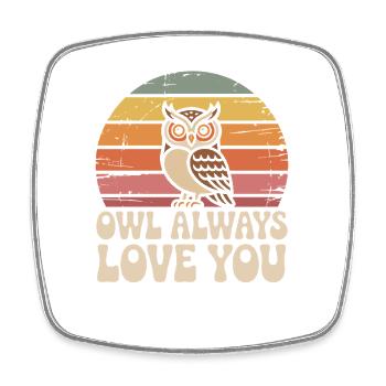 Eulen Owl Always Love You Liebe Valentinstag Eule - Viereckiger Kühlschrankmagnet - Weiß - Vorne