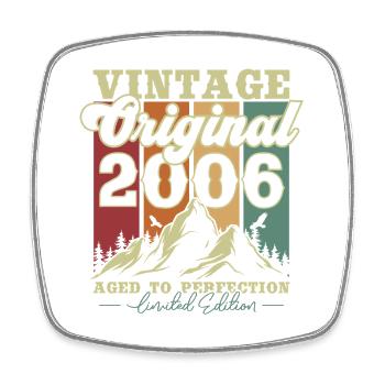 Original 2006 Vintage Vintage Birthday Retro - Square fridge magnet - white - Front