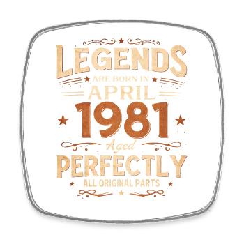 45. Geburtstag Geschenk Mann April 1981 Legendär - Viereckiger Kühlschrankmagnet - Weiß - Vorne