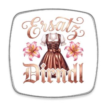 Ersatz Dirndl T-Shirt Tracht Damen Trachtenshirt - Viereckiger Kühlschrankmagnet - Weiß - Vorne