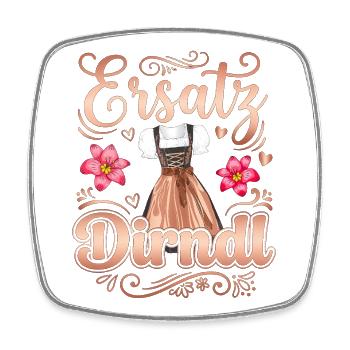 Ersatz Dirndl T-Shirt Tracht Damen Trachtenshirt - Viereckiger Kühlschrankmagnet - Weiß - Vorne
