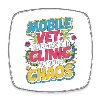Mobile Vet Bringing The Clinic To Animal Doctor - Square fridge magnet - white - Front