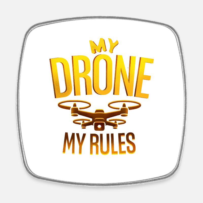 Drone my rules Drohnenpilot - Viereckiger Kühlschrankmagnet - Weiß