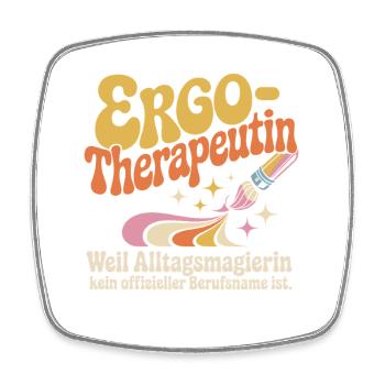 Ergotherapeutin Ergo Praxis Team Ergotherapie - Viereckiger Kühlschrankmagnet - Weiß - Vorne