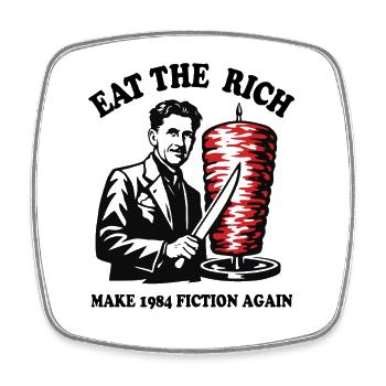Eat the rich - George Orwell Cartoon - Doner Kebab - Square fridge magnet - white - Front