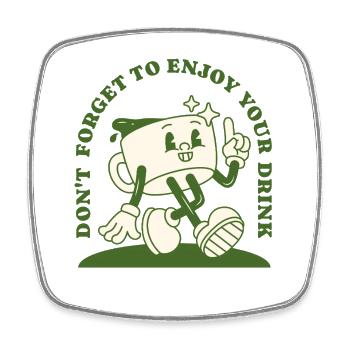 Don't Forget Your Drink – Retro Coffee - Square fridge magnet - white - Front