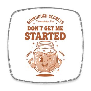Sourdough Bread Baking Baker Starter - Square fridge magnet - white - Front